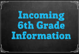  Incoming 6th grade Orientation